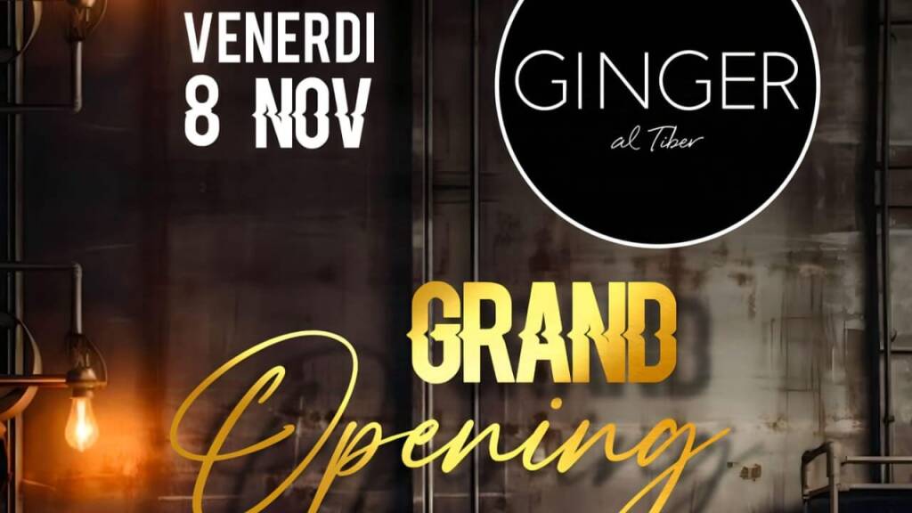 Ginger al Tiber: il nuovo locale di Roma apre le sue porte con un evento incredibile